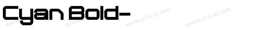 Cyan Bold字体转换